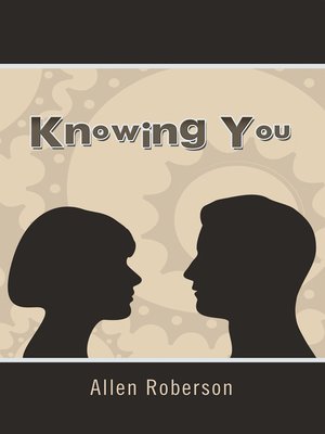 cover image of Knowing You